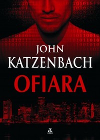 John Katzenbach &lsaquo;Ofiara&rsaquo;