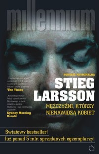 Stieg Larsson ‹Mężczyźni, którzy nienawidzą kobiet›
