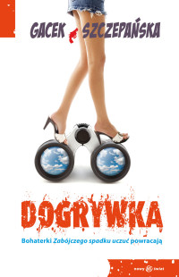 Katarzyna Gacek, Agnieszka Szczepańska ‹Dogrywka›