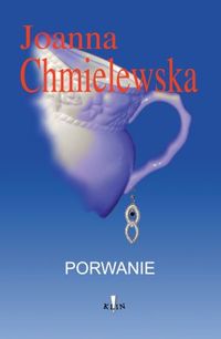 Joanna Chmielewska ‹Porwanie›