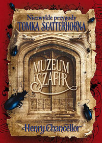 Harry Chancellor &lsaquo;Muzeum i&nbsp;szafir&rsaquo;