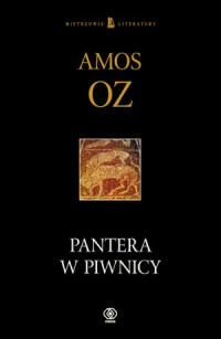 Amos Oz ‹Pantera w piwnicy›