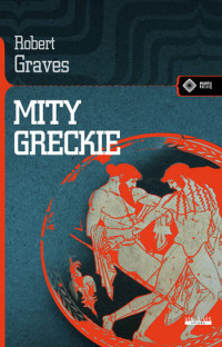 Robert Graves ‹Mity greckie›