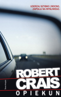 Robert Crais &lsaquo;Opiekun&rsaquo;