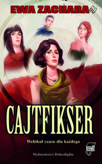 Ewa Zachara &lsaquo;Cajtfikser&rsaquo;