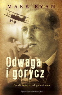 Mark Ryan ‹Odwaga i gorycz›