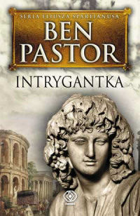Ben Pastor &lsaquo;Intrygantka&rsaquo;