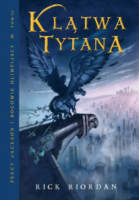 Rick Riordan ‹Klątwa Tytana›
