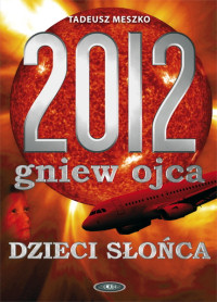 Tadeusz Meszko &lsaquo;Dzieci Słońca&rsaquo;