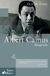 Olivier Todd ‹Albert Camus. Biografia›