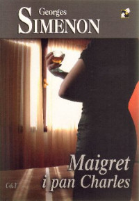 Georges Simenon ‹Maigret i pan Charles›