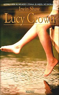Irwin Shaw &lsaquo;Lucy Crown&rsaquo;