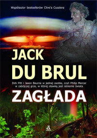 Jack Du Brul ‹Zagłada›