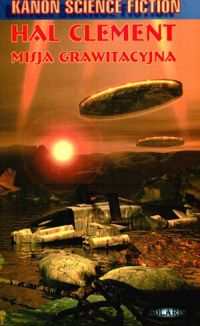 Hal Clement ‹Misja grawitacyjna›