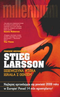 Stieg Larsson ‹Dziewczyna, która igrała z ogniem›