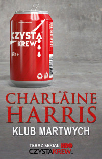 Charlaine Harris ‹Klub Martwych›
