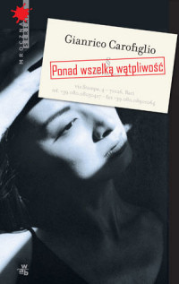 Gianrico Carofiglio ‹Ponad wszelką wątpliwość›