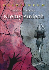 Heidi Hassenmüller &lsaquo;Niemy śmiech&rsaquo;