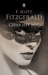 F. Scott Fitzgerald ‹Czuła jest noc›
