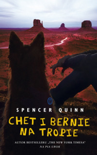 Spencer Quinn ‹Chet i Bernie na tropie›