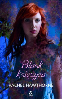 Rachel Hawthorne &lsaquo;Blask księżyca&rsaquo;