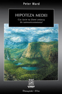 Peter Ward &lsaquo;Hipoteza Medei&rsaquo;