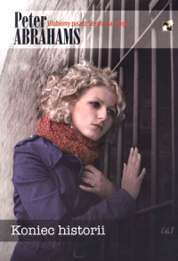 Peter Abrahams &lsaquo;Koniec historii&rsaquo;