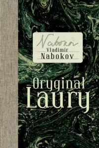 Vladimir Nabokov ‹Oryginał Laury›