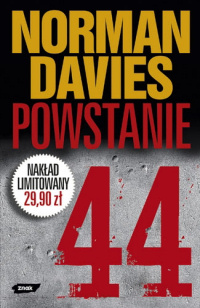 Norman Davies ‹Powstanie ‘44›