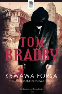 Tom Bradby &lsaquo;Krwawa forsa&rsaquo;