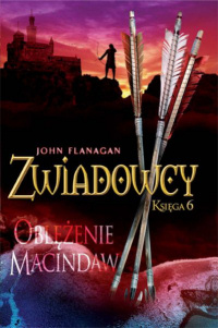 John Flanagan ‹Oblężenie Macindaw›