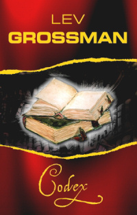 Lev Grossman ‹Codex›