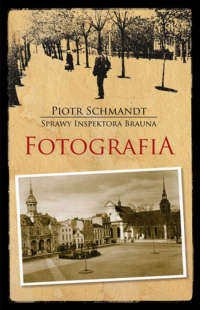 Piotr Schmandt ‹Fotografia›