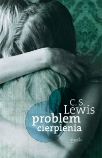 C.S. Lewis ‹Problem cierpienia›