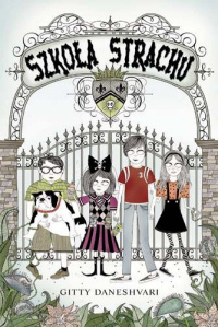 Gitty Daneshvari &lsaquo;Szkoła Strachu&rsaquo;