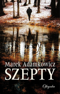 Marek Adamkowicz ‹Szepty›