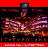 The Rolling Stones ‹Live in Poland – Sluzewiec Horse Racetrack, Warsaw›