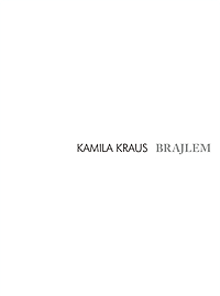 Kamila Kraus ‹Brajlem›