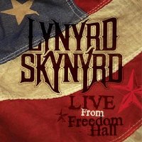 Lynyrd Skynyrd ‹Live from Freedom Hall›