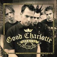 Good Charlotte ‹Greatest Hits›