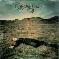 Bang Gang ‹Something Wrong›