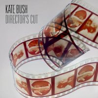 Kate Bush &lsaquo;Director’s Cut&rsaquo;