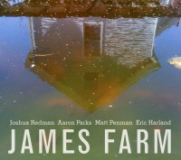 Joshua Redman, Aaron Parks, Matt Penman, Eric Harland ‹James Farm›