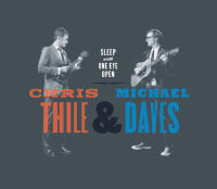 Chris Thile, Michael Daves ‹Sleep With One Eye Open›