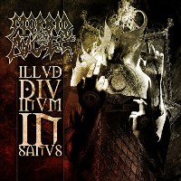 Morbid Angel &lsaquo;Illud Divinum Insanus&rsaquo;