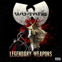 Wu-Tang Clan ‹Legendary Weapons›
