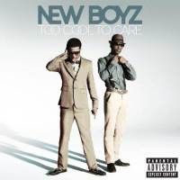 New Boyz ‹To Cool To Care›