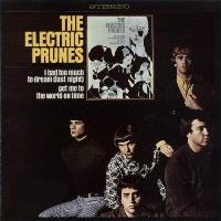 The Electric Prunes &lsaquo;I Had Too Much to Dream (Last Night)&rsaquo;