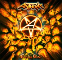 Anthrax &lsaquo;Whorship Music&rsaquo;