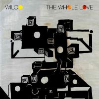 Wilco &lsaquo;The Whole Love&rsaquo;